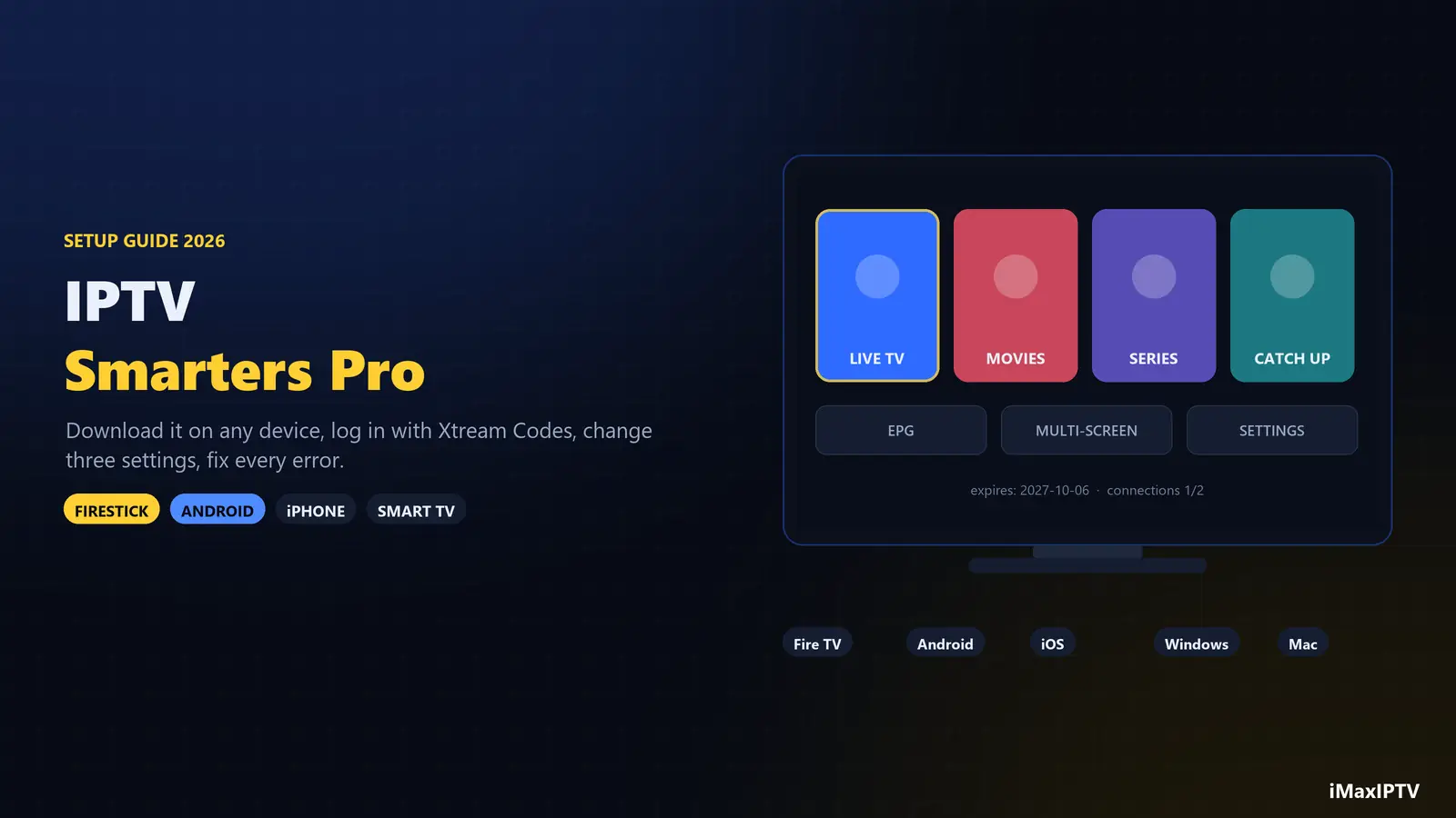 IPTV Smarters Pro 2026 — download, login and setup on every device